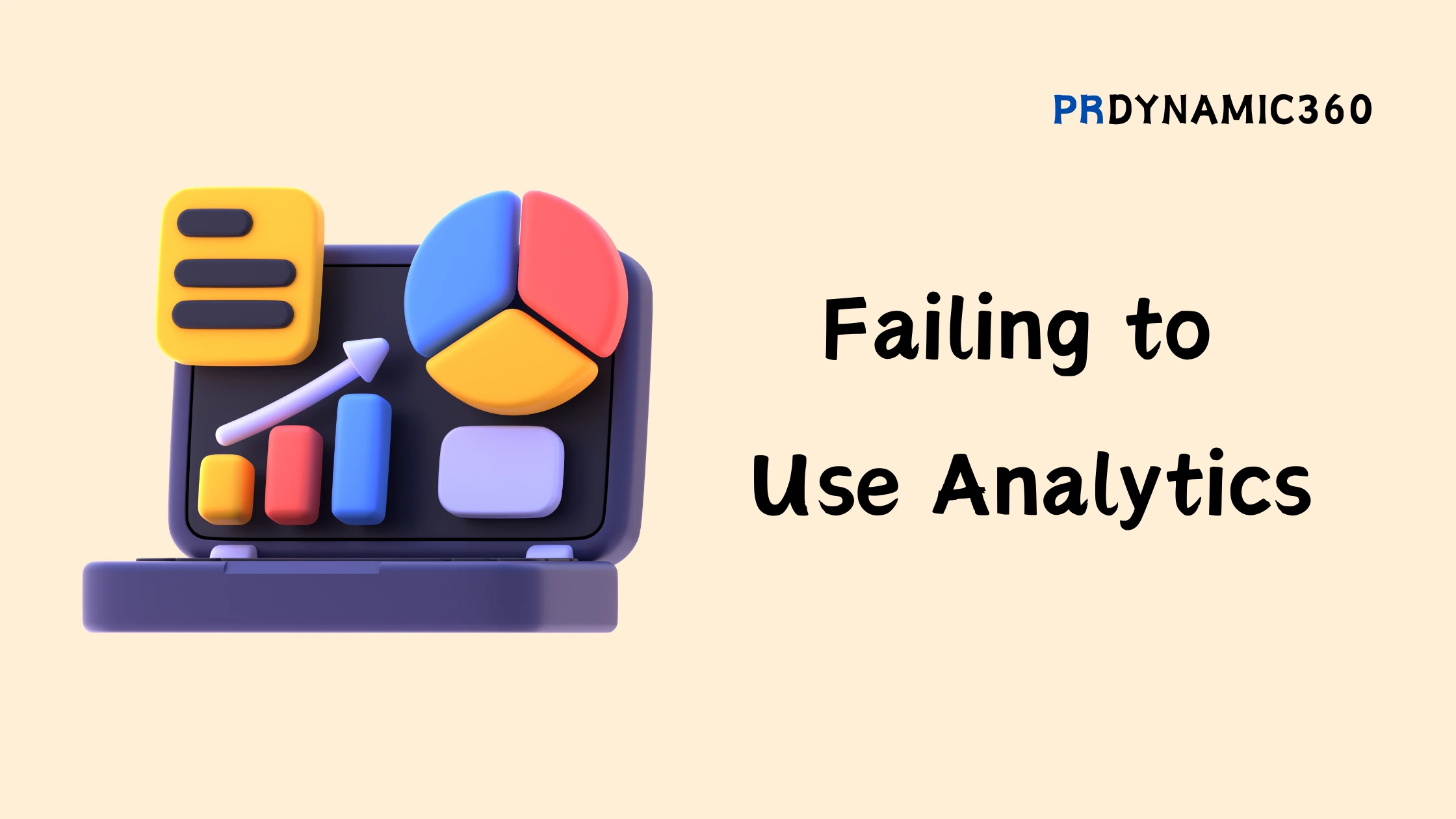 failing to use analytics