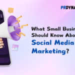 What Small Business Owners Should Know About Social Media Marketing